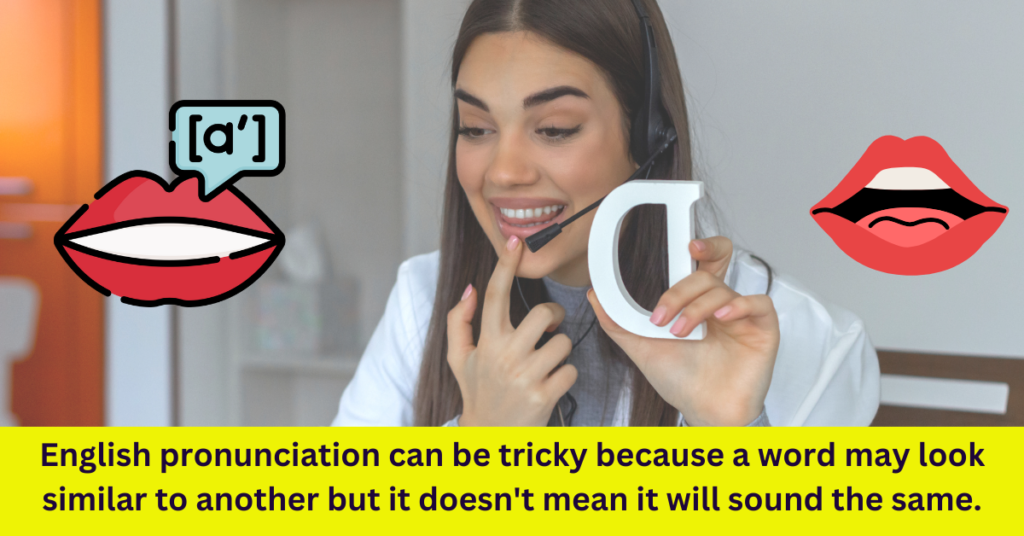 English pronunciation can be tricky