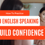 How to Practice Solo English Speaking to build confidence