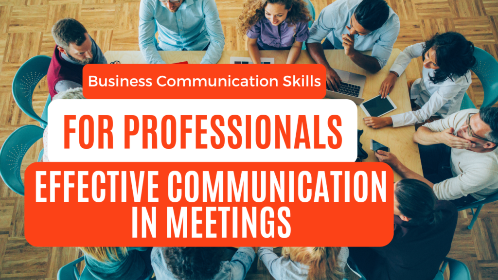 Effective Communication in Meetings