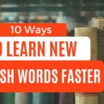 10 Ways to Learn New English Words Faster