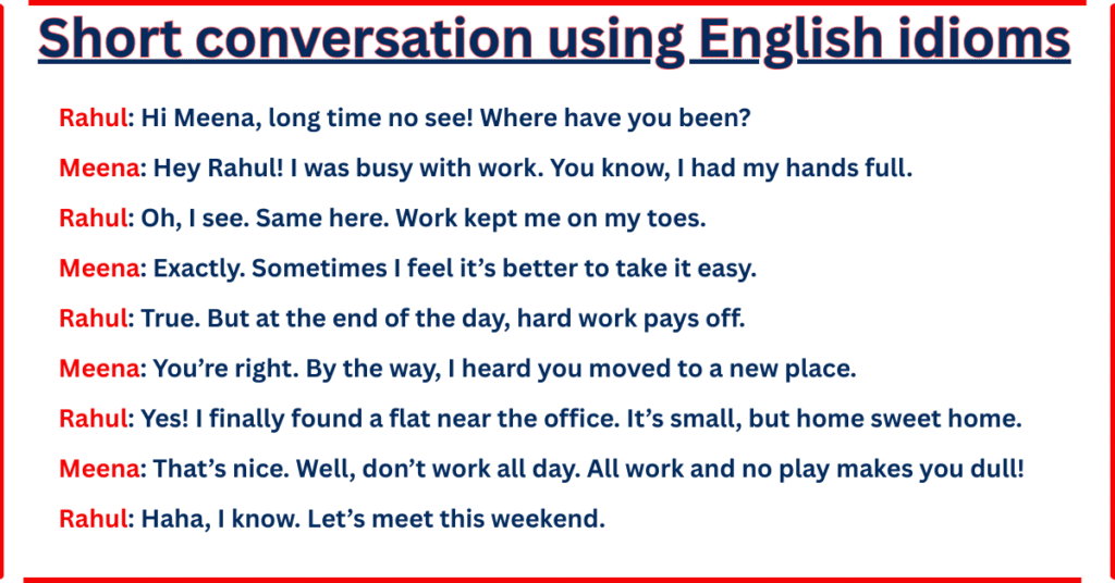 short conversation using English idioms