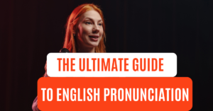 Read more about the article Struggling with English Pronunciation? This Guide Will Change Everything