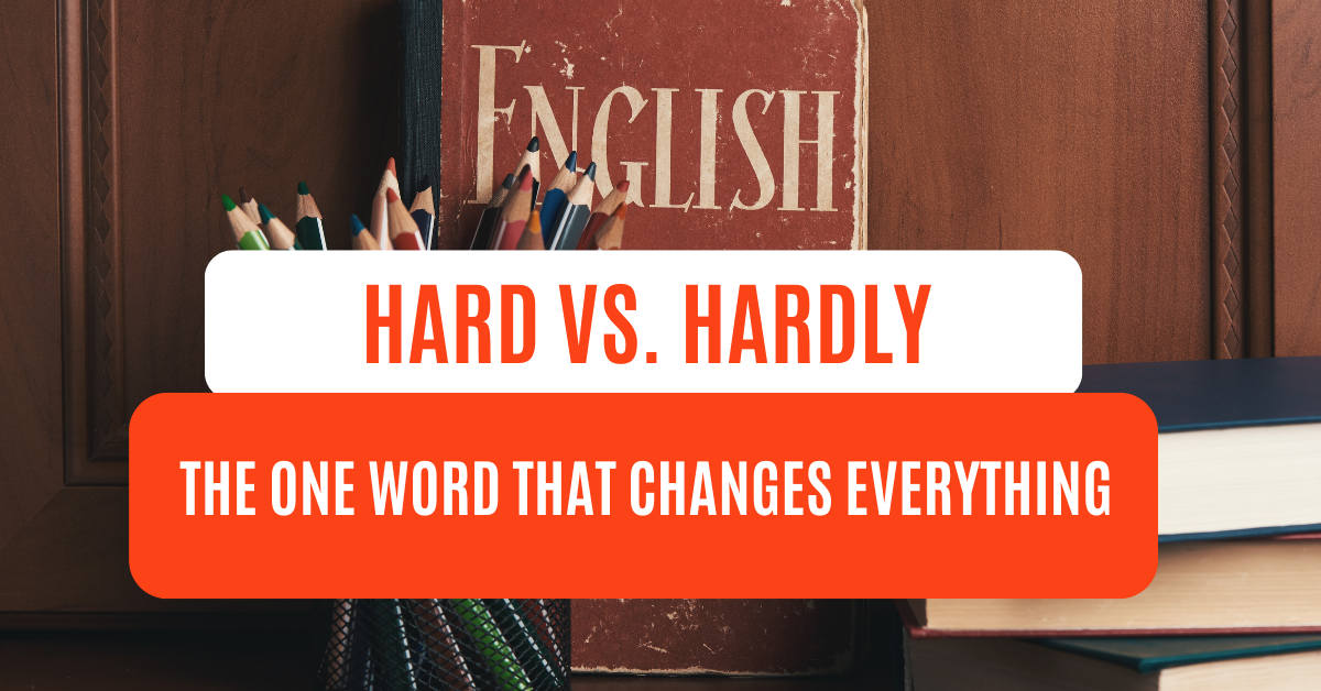 Read more about the article Hard vs. Hardly